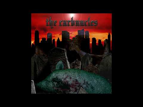 The Carbuncles - Puke & Lies