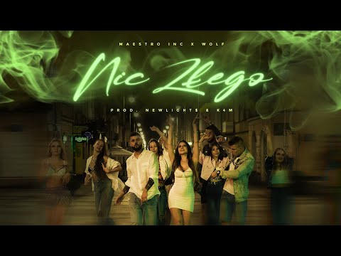 Maestro INC x WOLF - NIC ZŁEGO (prod. Newlight$ x K4M)