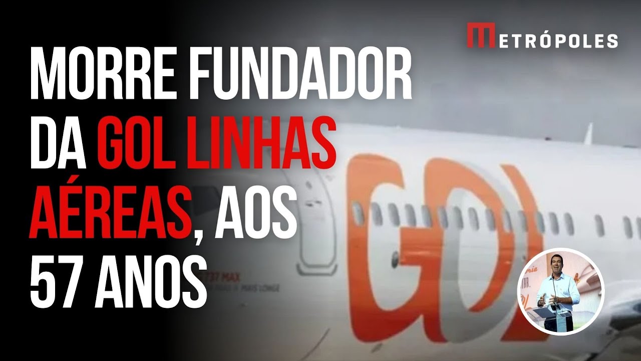 Morre Constantino Júnior, fundador da Gol Linhas Aéreas, aos 57 anos