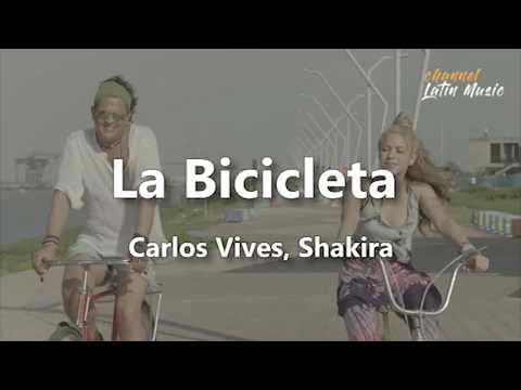 La Bicicleta (Lyrics / Letra) - Carlos Vives, Shakira. Channel Latin Music Video