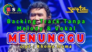 Download lagu MENUNGGU - Rhoma Irama ( Backing Track Tanpa Melody & Vokal ) mp3 Download lagu MENUNGGU - Rhoma Irama ( Backing Track Tanpa Melody & Vokal ) mp3