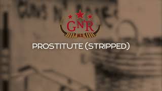 GUNS N' ROSES - PROSTITUTE (STRIPPED)