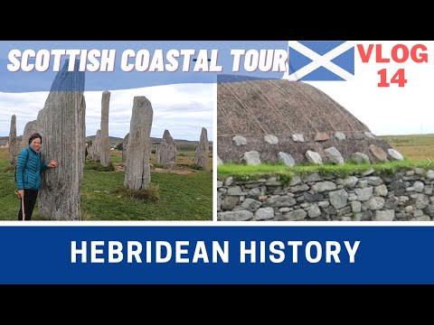 HEBRIDEAN HISTORY Isle of Lewis | Blackhouse | Standing Stones | Pt 14 Scottish Tour 2021 | Vlog 412