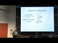 Stereochemical Nomenclature; Racemization and Resolution Video Tutorial