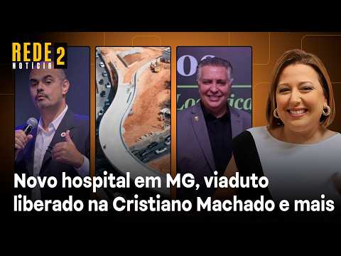 Governo de MG assina novo hospital, viaduto na Cristiano Machado e inflação acelera | Rede Notícia 2