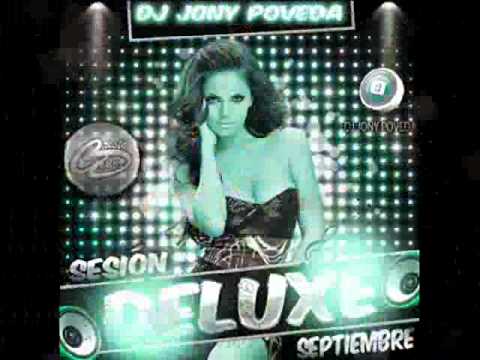 20 Sesion Deluxe Septiembre 2012 Dj Jony Poveda