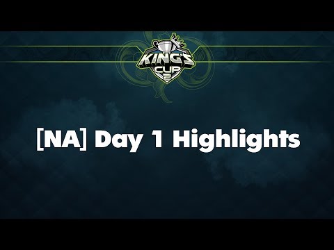 King's Cup 2: NA - Day 1 Highlights