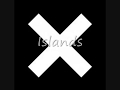 The xx - Islands [Lyrics]