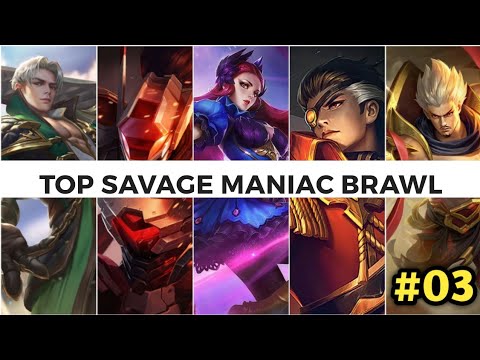 MOBILE LEGENDS TOP BRAWL SAVAGE MANIAC MOMENTS || Savage Moment #03