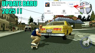 Download lagu Akhirnya Jadi GRATIS!? UPDATE Terbaru Bully Android 2025! mp3 Download lagu Akhirnya Jadi GRATIS!? UPDATE Terbaru Bully Android 2025! mp3