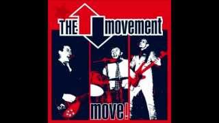 The Movement - I Need You