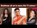 Ridhima Pandit is all set to Marry Cricketer Shubman Gill, Actress reveals it all on Instagram!