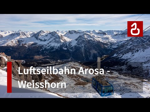 Luftseilbahn Arosa - Weisshorn (Arosa - Lenzerheide)