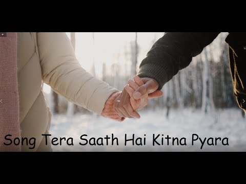 Tera sath hai kitna pyara old song