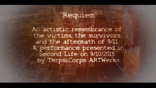 ☼"Requiem" an artistic remembrance of the victims, the survivors and the aftermath of 9/11.