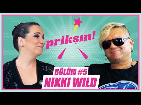 PRİKŞIN BÖLÜM #5 – NIKKI WILD