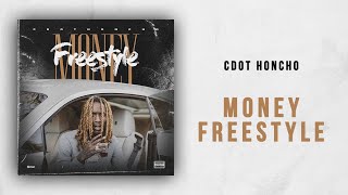 Cdot Honcho - Money Freestyle (Cardi B Remix)