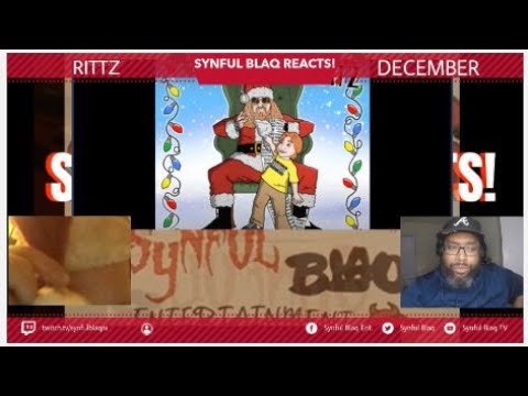 Synful Blaq Reactsmas - Rittz - December