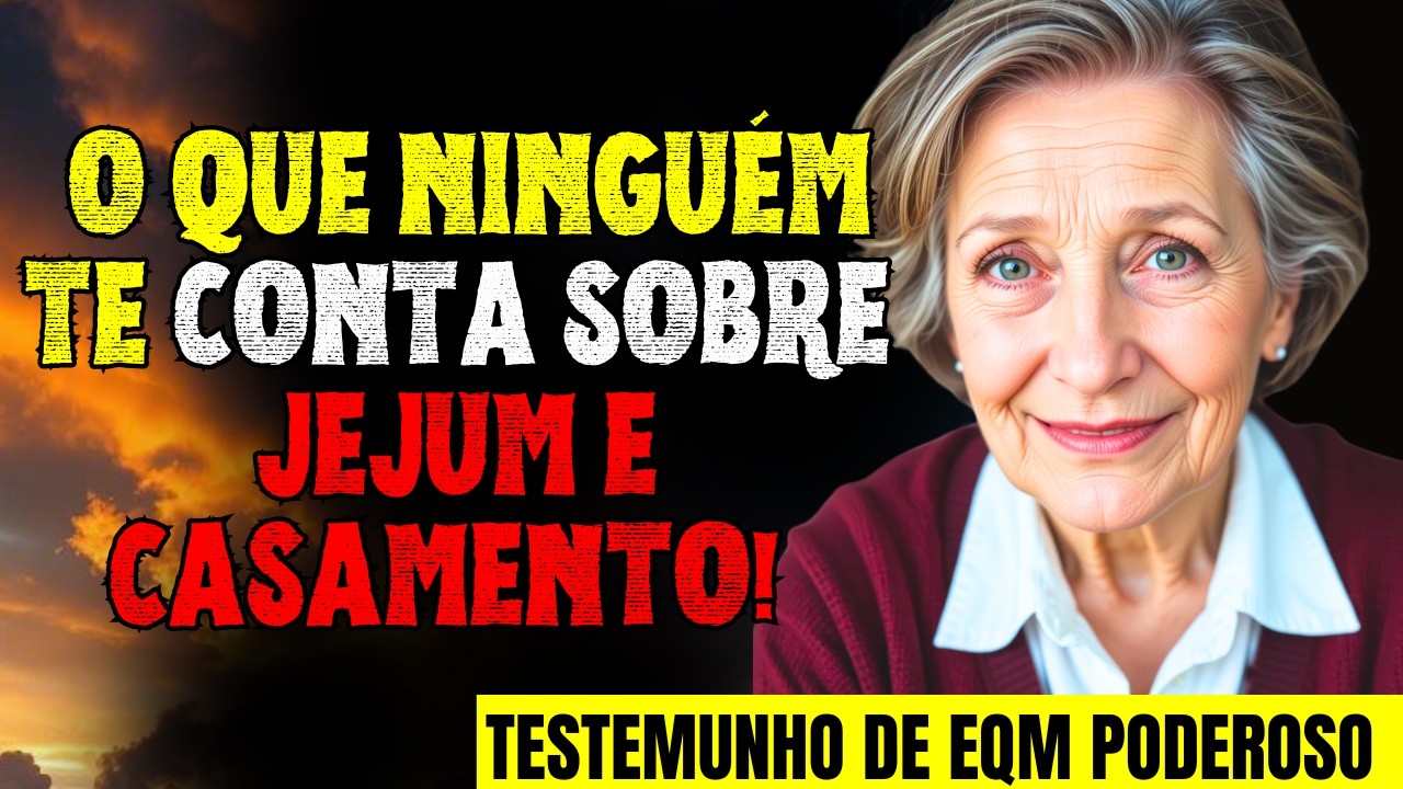 [TESTEMUNHO IMPACTANTE] "JESUS ME REVELOU: O SEGREDO DO JEJUM PARA SALVAR SEU CASAMENTO!"