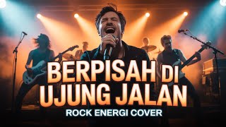 Download lagu Berpisah Di Ujung Jalan – Sultan | Versi Cover Rock Energi mp3 Download lagu Berpisah Di Ujung Jalan – Sultan | Versi Cover Rock Energi mp3