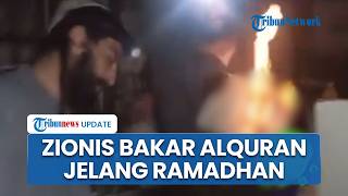 Hina Umat Islam, Pemukim Israel Bakar Salinan Alquran di Yerusalem namun Tak Dihukum karena Yahudi