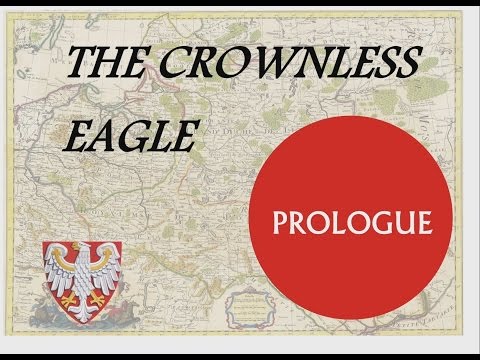 The Crownless Eagle Episode 00 - Prologue - Darthmod Empire Total War NLP