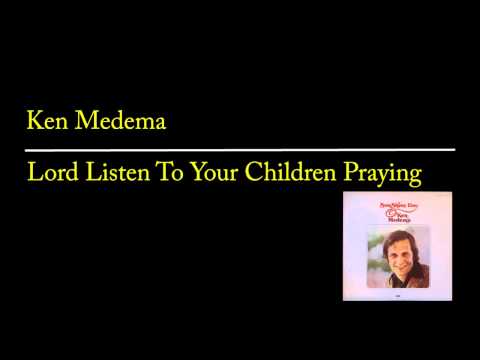 Lord, Listen To Your Children Praying video