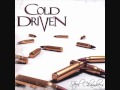 Cold Driven - Worthy Among Worthless 