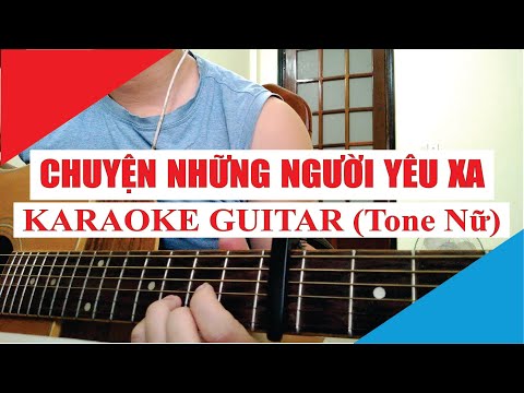 [Karaoke Guitar] Chuyện Những Người Yêu Xa (Tone Nữ) - Vũ | Acoustic Beat