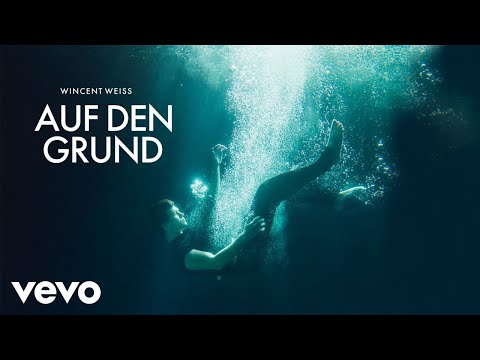 Wincent Weiss - Auf den Grund (Official Music Video)