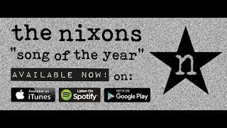 The Nixons Song of the Year (Official Video)