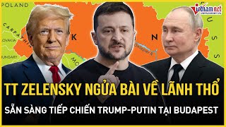 Download the video "CĂNG: TT Zelensky tuyên bố sấm sét về lãnh thổ, sẵn sàng “tiếp chiến” TT Trump - Putin tại Budapest"