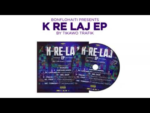 FRAJIL - Tikawo Trafik ft Jl Trafik ft Steves J Bryan