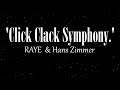 RAYE Click Clack Symphony Feat Hans Zimmer Lyrics