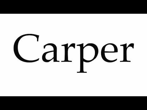 How to Pronounce Carper