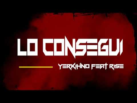 Cesar Prestige, Yerkihno Feat Rise - Lo Consegui (Mi Música 2020)