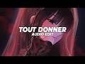 Tout Donner Slowed Tiktok Mix Naza Ft Sdm Edit Audio