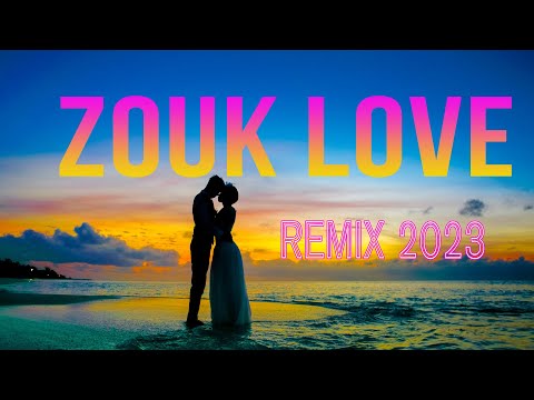 TOP 100 KOMPA ZOUK SONGS - BEST ZOUK MIX 2023