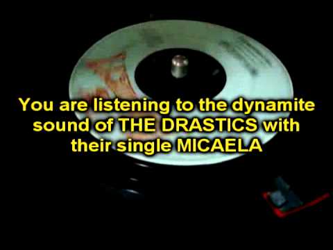 MICAELA - THE DRASTICS