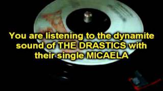 MICAELA - THE DRASTICS