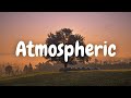 Atmospheric Music No Copyright Background Music