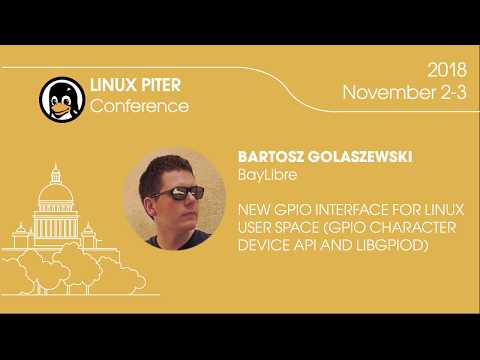 [ENG] Bartosz Golaszewski: "New GPIO interface for linux user space" / #LinuxPiter