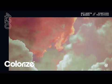 Boy North & MØØNE - Something For Nothing