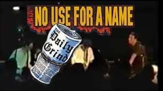 NO USE FOR A NAME countdown + get out of this town 1994