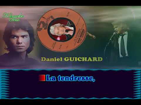 Karaoke Tino - Daniel Guichard - La Tendresse