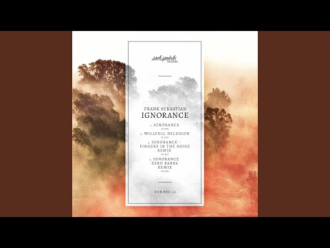 Ignorance (Esko Barba Remix)