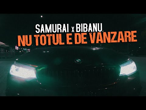 Samurai - Nu totul e de vanzare feat. Bibanu