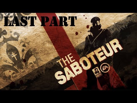 The Saboteur Playthrough Part 12 -  No Commentary