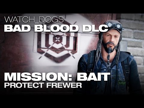 Watch Dogs Bad Blood DLC - Protect Frewer / Eliminate all Fixers
