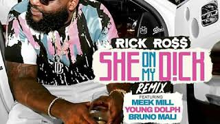 She On My Dick Remix OUT NOW! Ft. Meek Mill!!